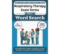 Respiratory Therapy Exam Terms Word Search Puzzle Book: Puzzles for Respiratory Therapy Students, RT Exam Learners, and Pulmonary Care Professionals: Word Searches, Mazes, and Brain Games