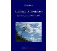 Respiro d'immenso. Raccolta di poesie dal 1977 al 2009