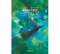 Respiro. Ediz. italiana e inglese
