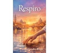 Respiro: Fili Invisibili - Vol. 1