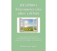 RESPIRO: una nuova vita oltre i debiti