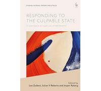 Responding to the Culpable State: Is Sentence Mitigation Appropriate?