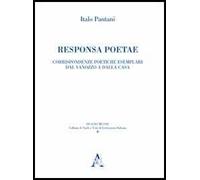 Responsa poetae. Corrispondenze poetiche esemplari dal Vannozzo a Della Casa
