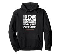 Responsabile delle Mie Parole, Non delle Tue Interpretazioni Felpa con Cappuccio