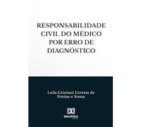 Responsabilidade Civil do Médico por Erro de Diagnóstico