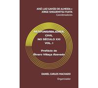 RESPONSABILIDADE CIVIL NO SÉCULO XXI