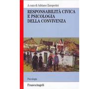 Responsabilità civica e psicologica della convivenza