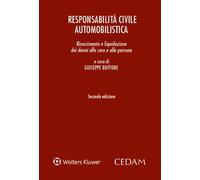 Responsabilità civile automobilistica. Risarcimento e liquidazion