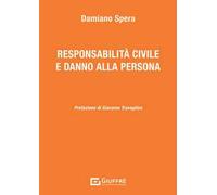 Responsabilità civile e danno alla persona