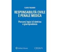 Responsabilità civile e penale medica
