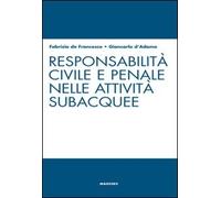 Responsabilità civile e penale nelle attività subacquee