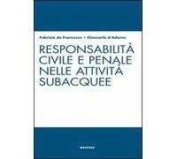 Responsabilità civile e penale nelle attività subacquee