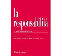 Responsabilità civile. Estratto per i corsi universitari