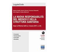 Responsabilità del medico e della struttura sanitaria. Con CD-ROM