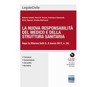 Responsabilità del medico e della struttura sanitaria. Con CD-ROM
