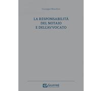 Responsabilità del notaio e dell'avvocato
