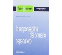 Responsabilita' Del Primario Ospedali