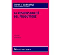La responsabilità del produttore