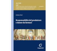 Responsabilità del produttore e danno da farmaci