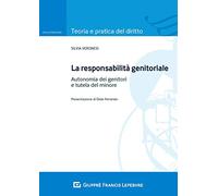 Responsabilità genitoriale autonomia dei genitori e tutela del minore