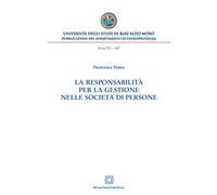 La responsabilità per la gestione nelle società di persone