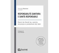 Responsabilità sanitaria e sanità responsabile