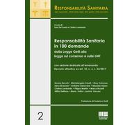Responsabilità sanitaria in 100 domande dalla Legge Gelli alla le