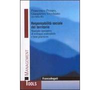 Responsabilità sociale del territorio. Manuale operativo di sviluppo sostenibile e best practices