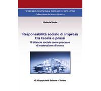 Responsabilità sociale di impresa tra teoria e prassi. Il bilancio sociale come processo di costruzione di senso