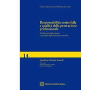 Responsabilità sostenibile e qualità della prestazione professionale
