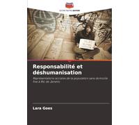 Responsabilité et déshumanisation: Représentations sociales de la population sans domicile fixe à Rio de Janeiro
