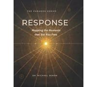 RESPONSE: Mapping the Moments That Set You Free