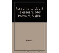 Response to Liquid Releases Under Pressure