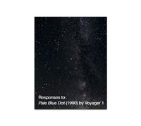 Responses to Pale Blue Dot (1990) by Voyager 1 (Tascabile)