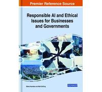 Responsible AI and Ethical Issues for Businesses and Governme (Copertina rigida)