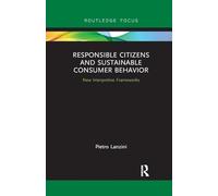 Responsible Citizens and Sustainable Consumer Behavior: New Interpretive Frameworks