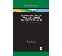 Cittadini responsabili e consumo sostenibile – Nuovi quadri interpretativi – Routledge