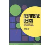 Responsive design. Progettare siti web per dispositivi mobili
