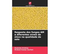 Resposta dos fungos AM a diferentes níveis de zinco na qualidade do solo