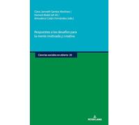 Respuestas a Los Desafíos Para La Mente Motivada Y Creativa