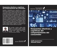 Respuestas afectivas y cognitivas del comportamiento del consumidor