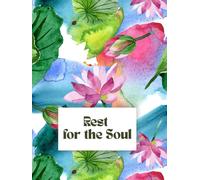 Rest for the Soul: A Gentle Daily Devotional for Prayer, Scripture, and Inner Renewal