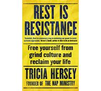 Tricia Hersey Rest Is Resistance (Tascabile)
