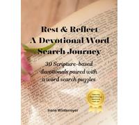 Rest & Reflect A Devotional Word Search Journey: 30 Scripture-based devotionals paired with a word search puzzle