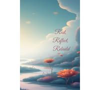 Rest, Reflect, Rebuild: A Mindful Self-Care Journal for Women, with Guided Prompts and Mandala Coloring for Relaxation and Renewal