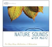 Rest & Relax Nature Artists Series & Robbins Islan - Nature Sounds With Music: For Deep Sleep Meditatio