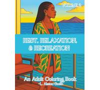 REST, RELAXATION, AND RECREATION: A BLACK WOMAN'S CELEBRATION OF SELF-CARE