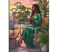 Rest, Reset & Glow: Self-Care Coloring Book