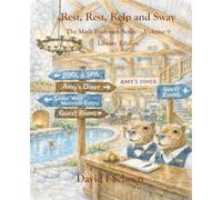 Rest, Rest, Kelp, and Sway - Library Edition: The Math Explorers Series, Volume 9