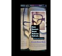 REST. RESTART. RESET. REFOCUS. REFRESH. 40-DAY DEVOTIONAL